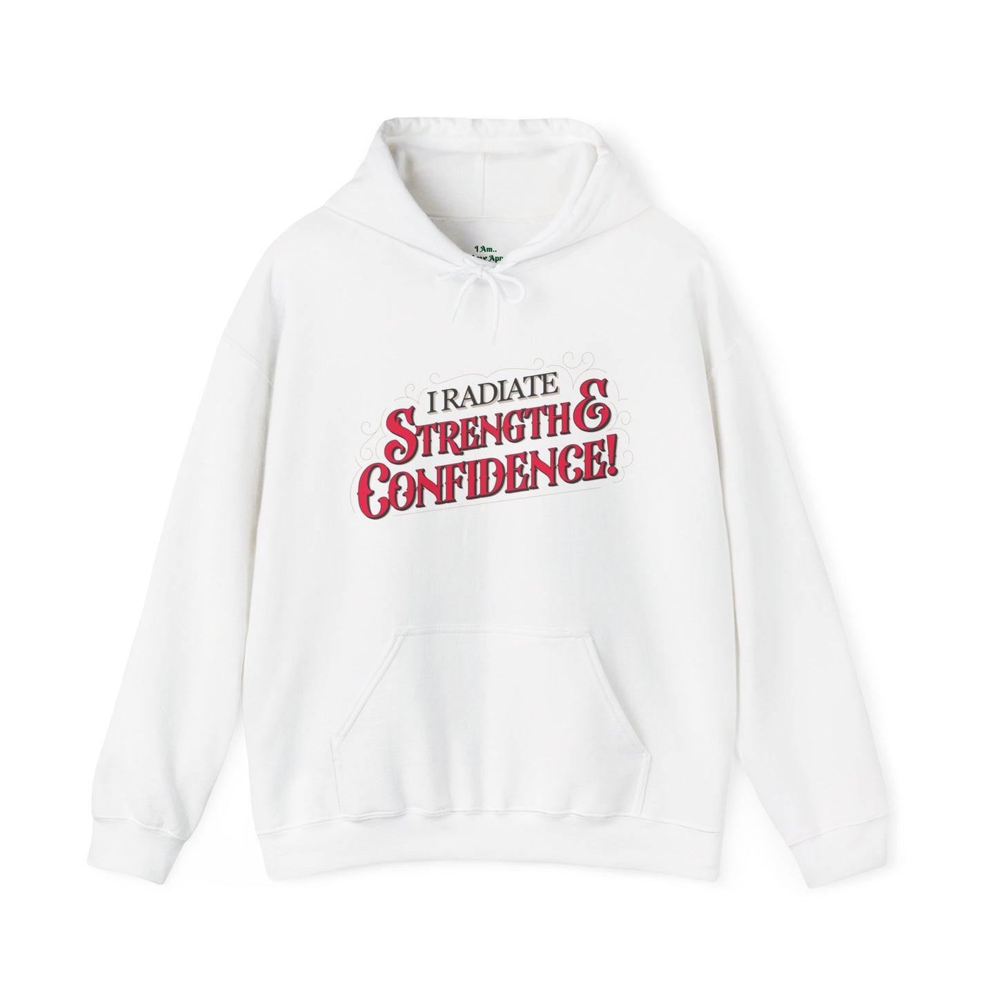 I Am Strength Hooded Sweatshirt