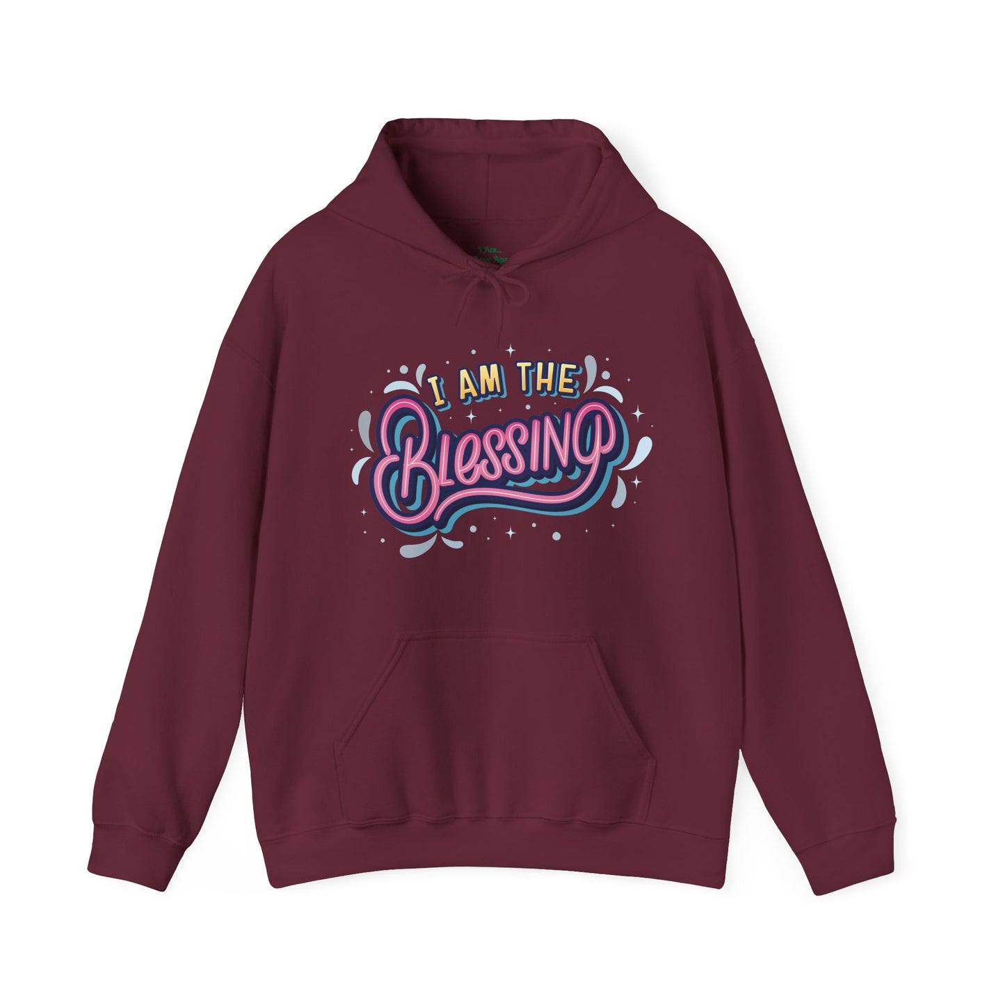 I Am The Blessing Hooded Sweatshirt