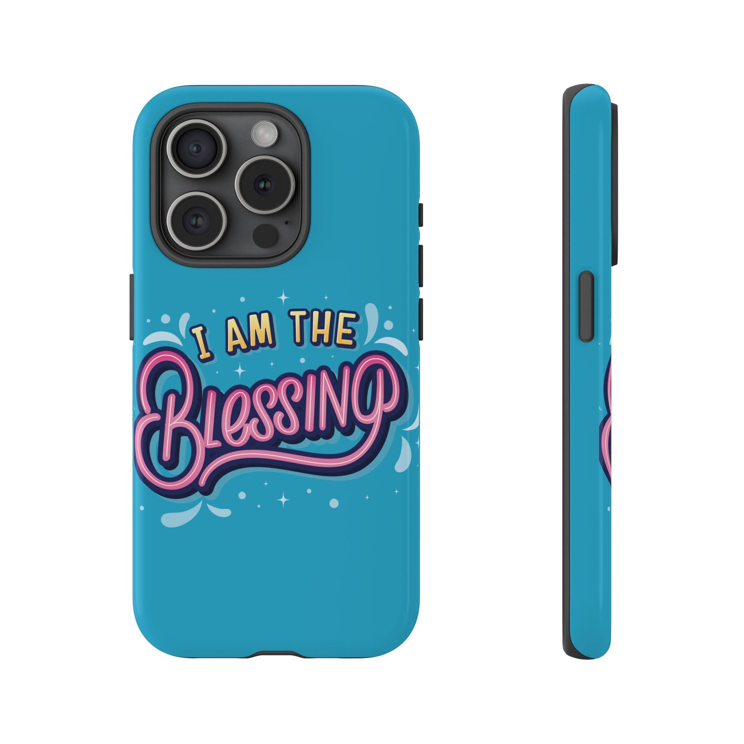 I Am the Blessing Tough Phone Case