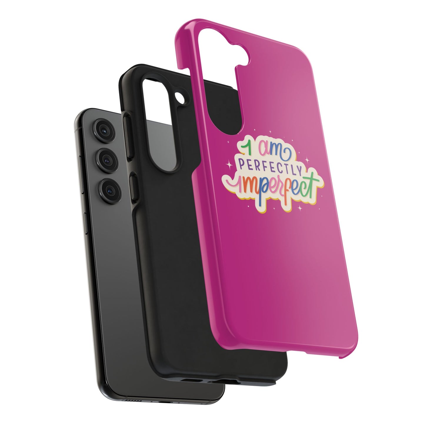 I am Perfect Tough Phone Cases