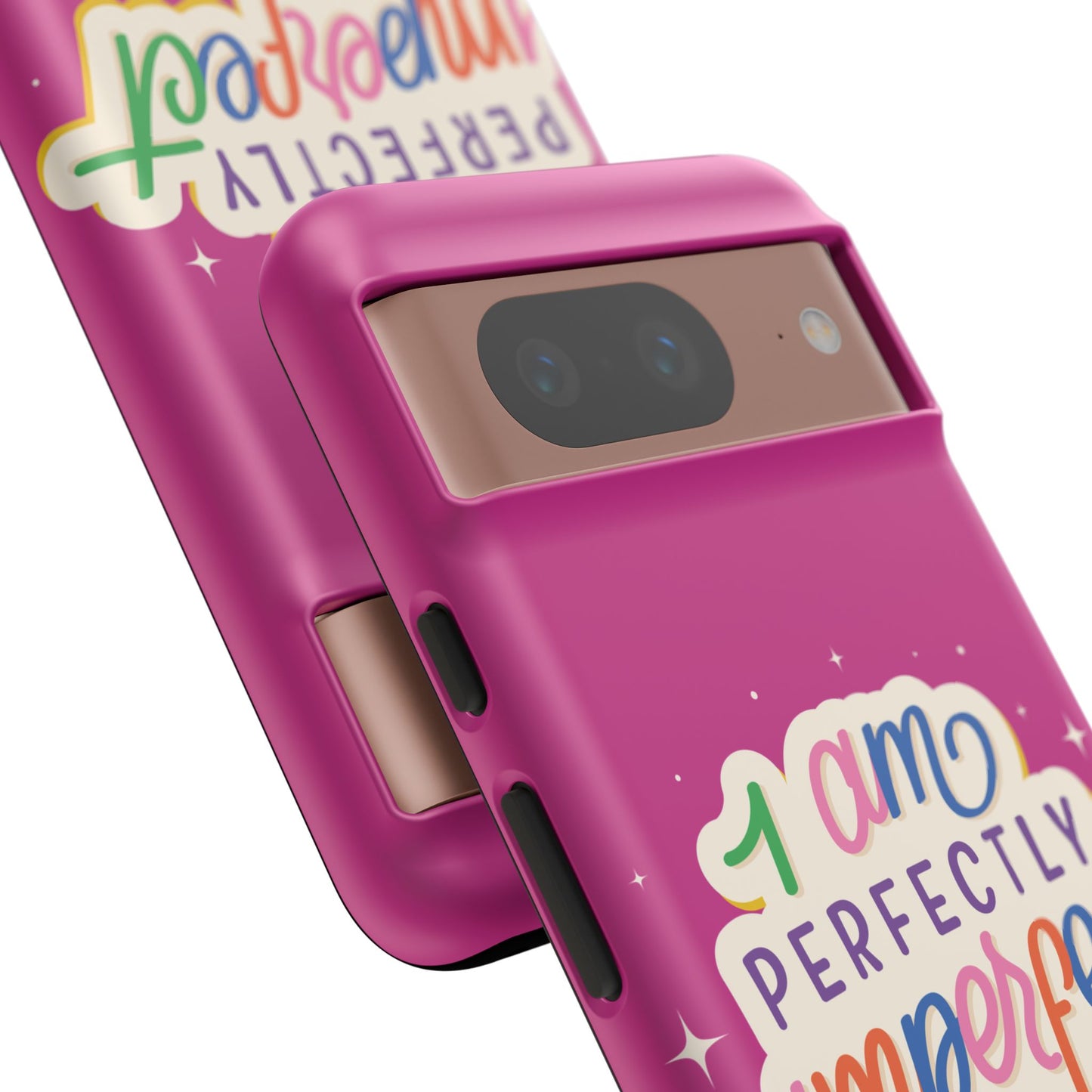 Perfectly Imperfect -Phone Case