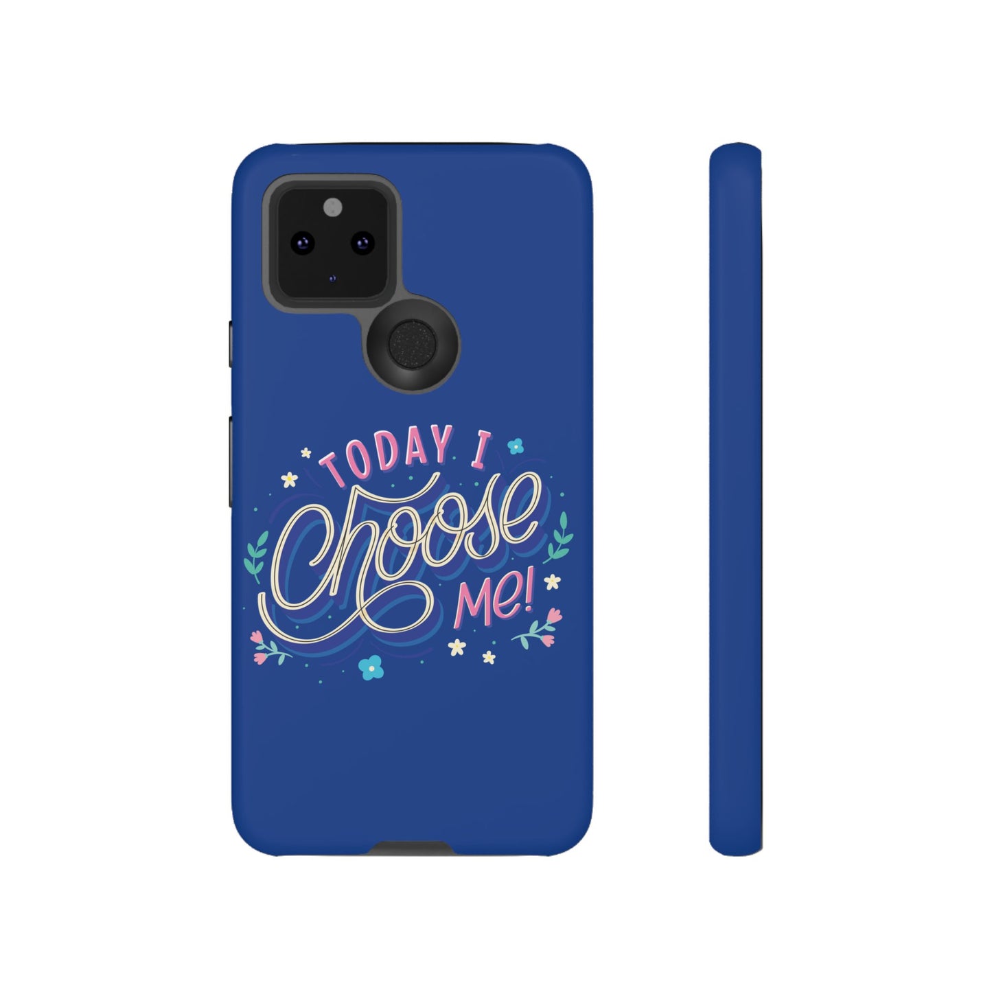 Today I Choose Me Phone Case