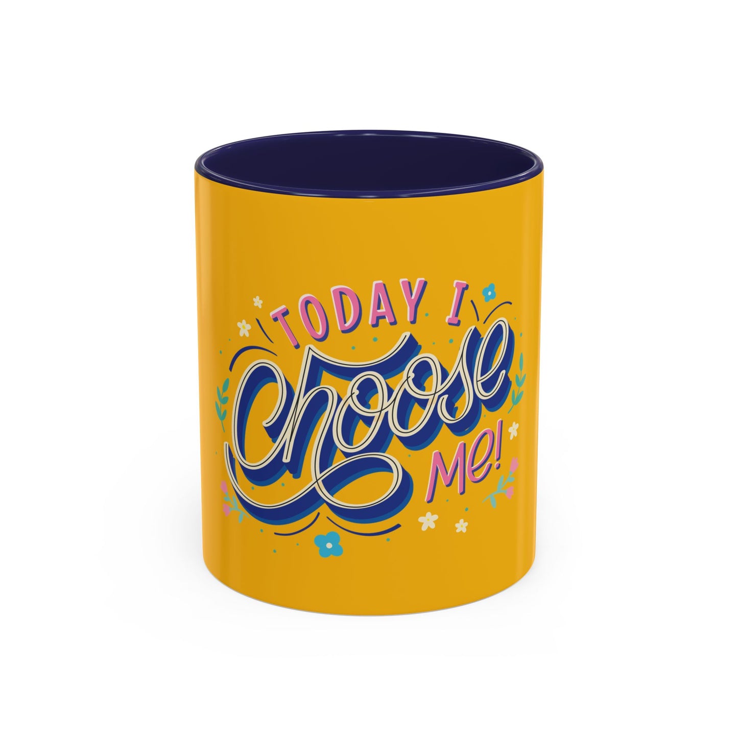 I Choose Me Coffee Mug (11, 15oz)