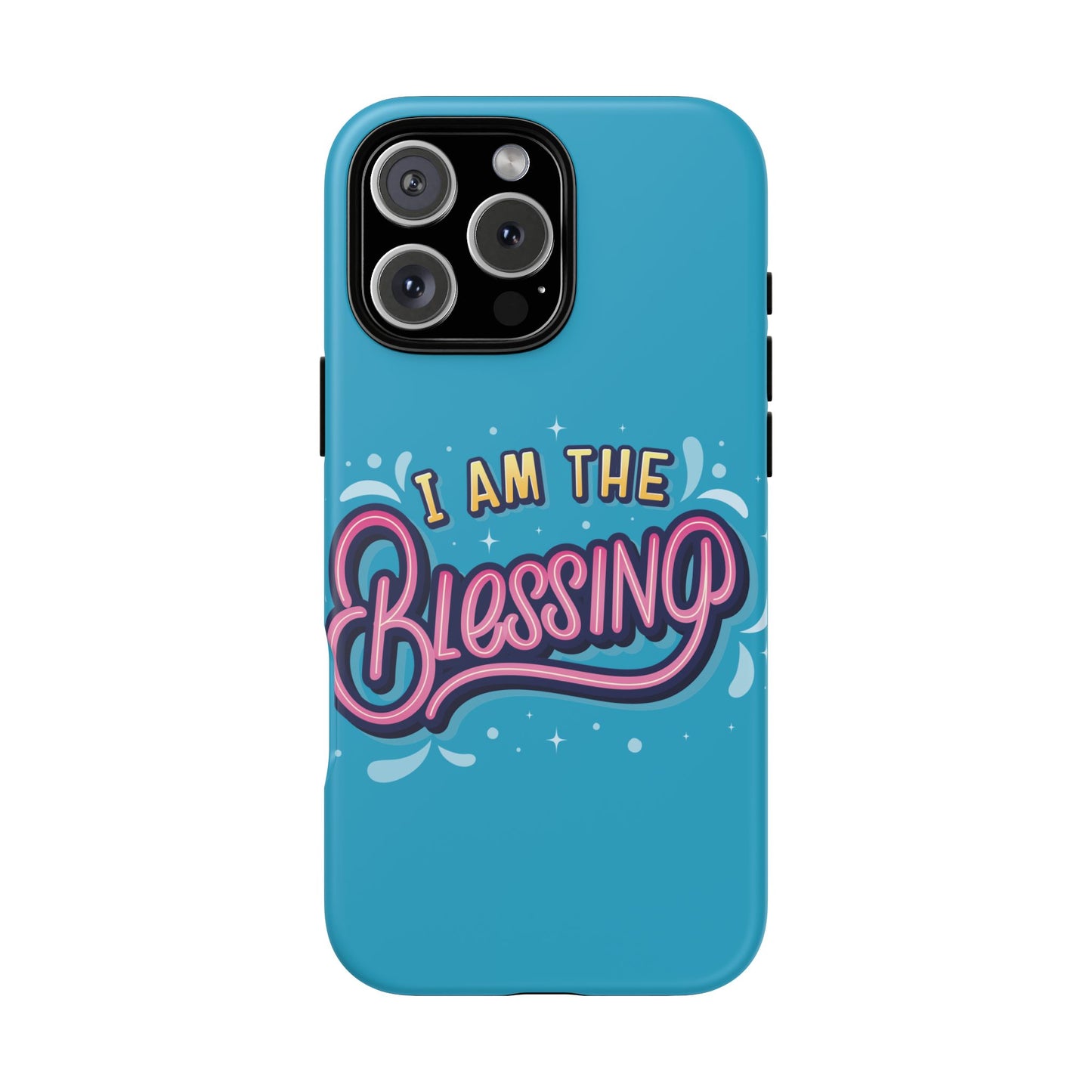 I Am the Blessing Tough Phone Case