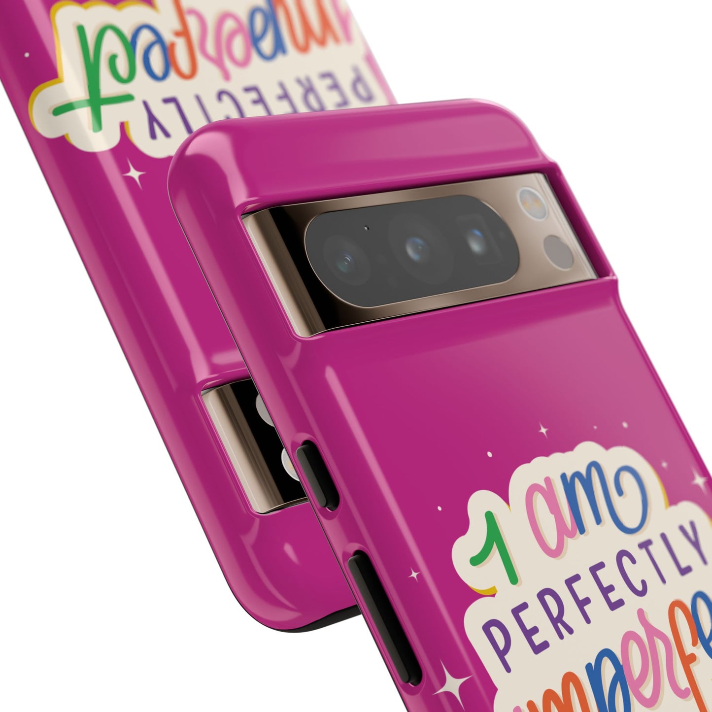 Perfectly Imperfect -Phone Case