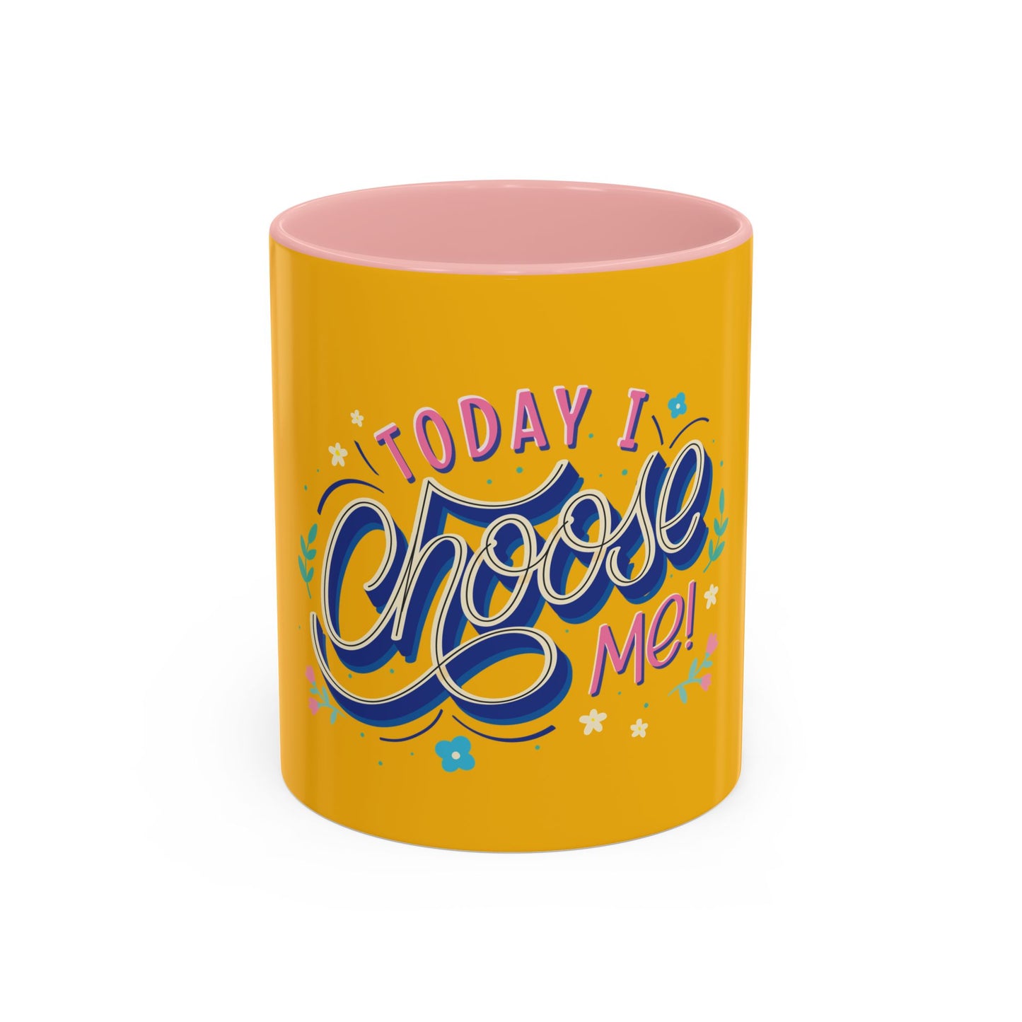 I Choose Me Coffee Mug (11, 15oz)