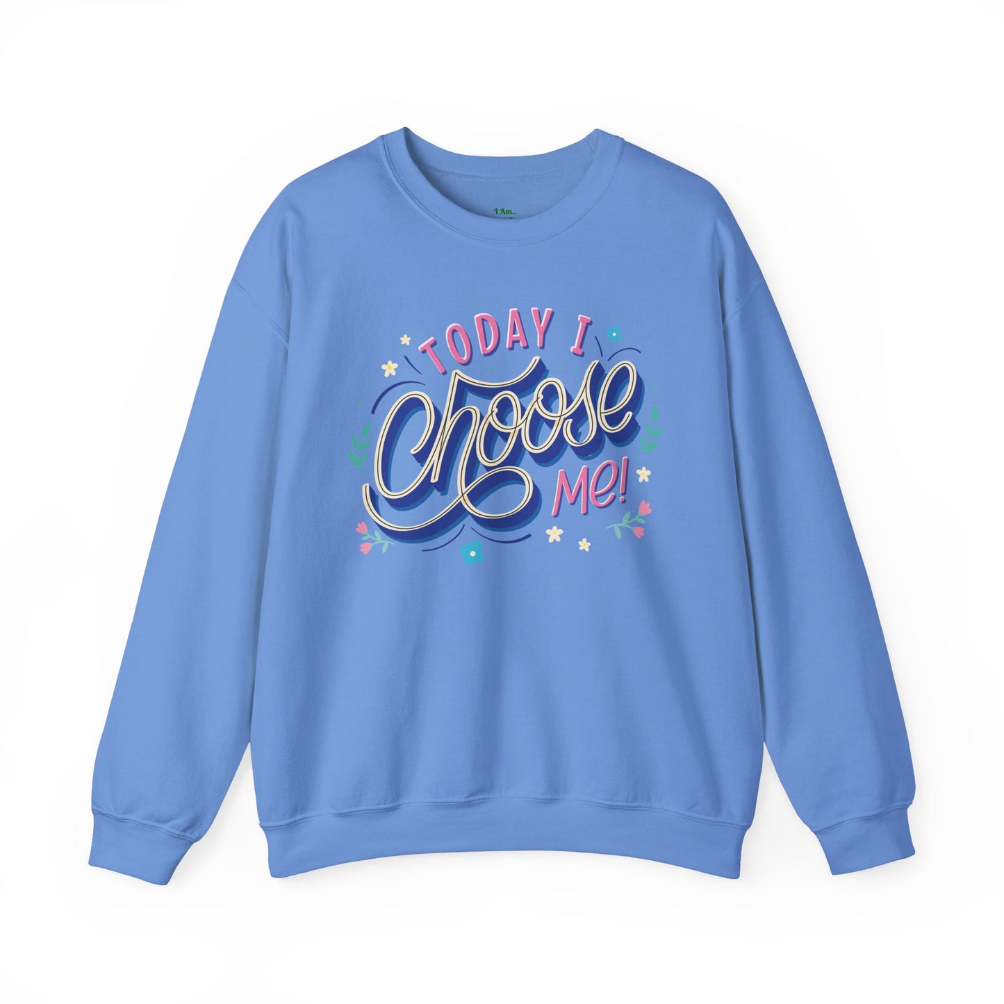 I Chose Me Sweatshirt - Unisex