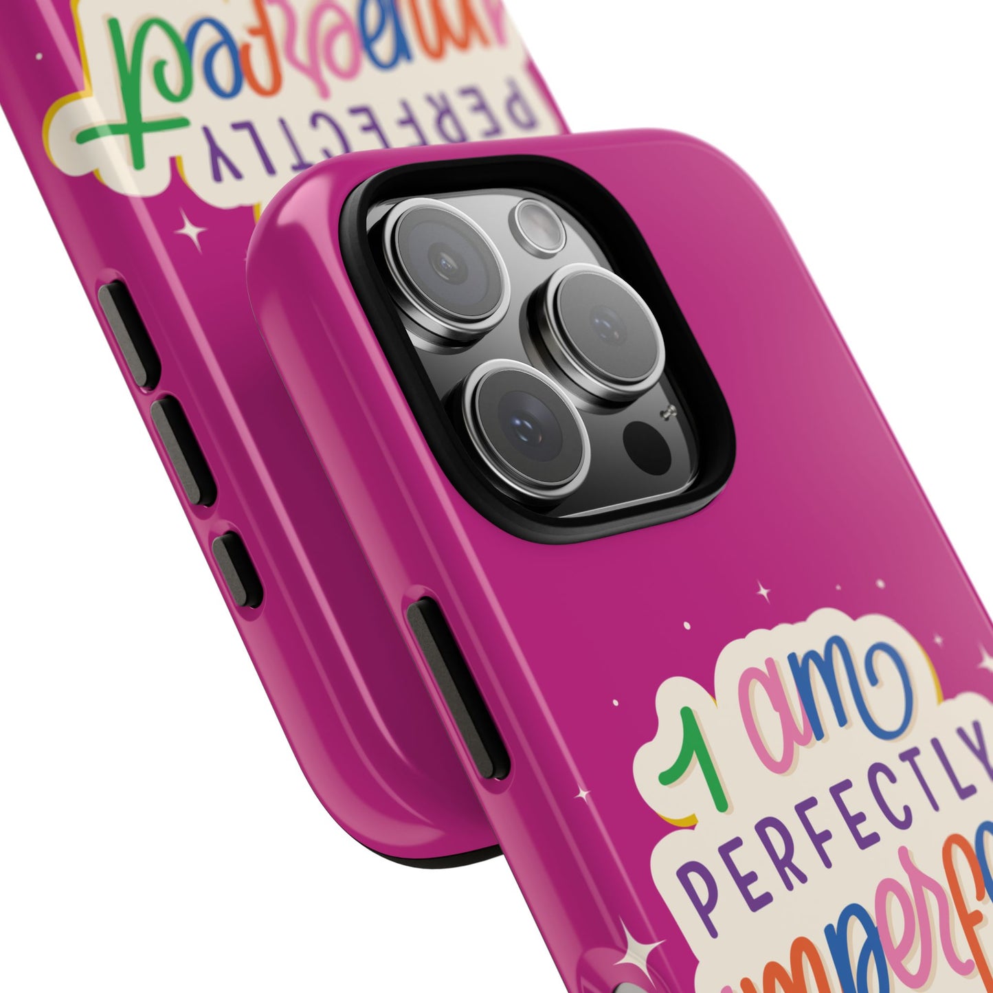 Perfectly Imperfect -Phone Case