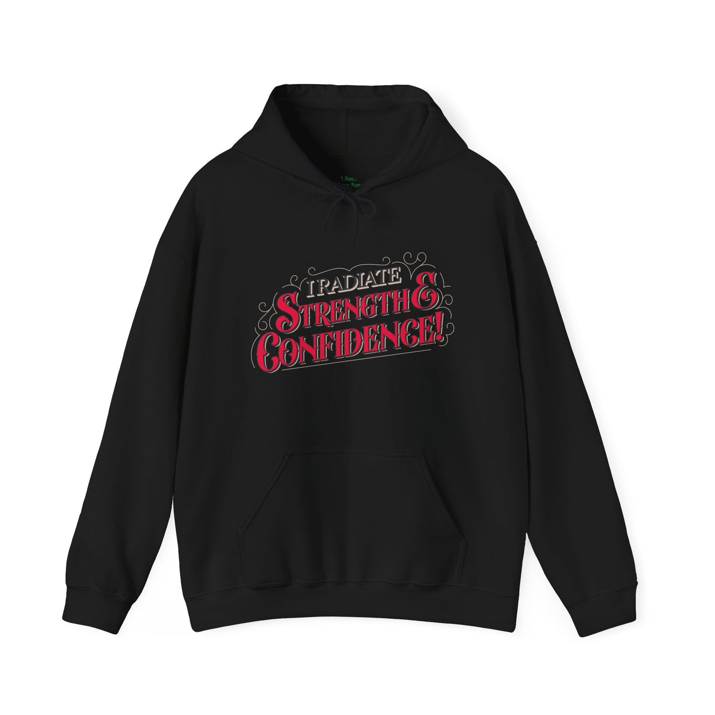 I Am Strength Hooded Sweatshirt