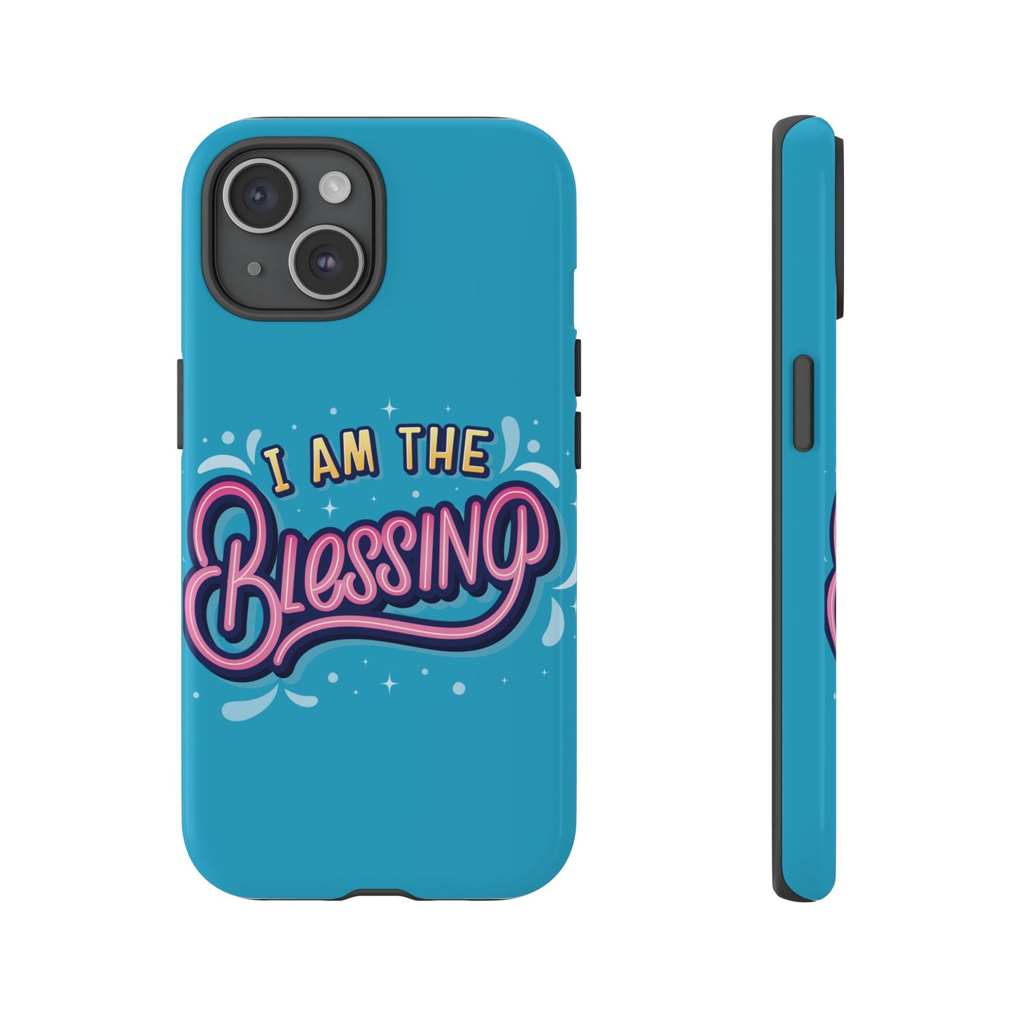 I Am the Blessing Tough Phone Case