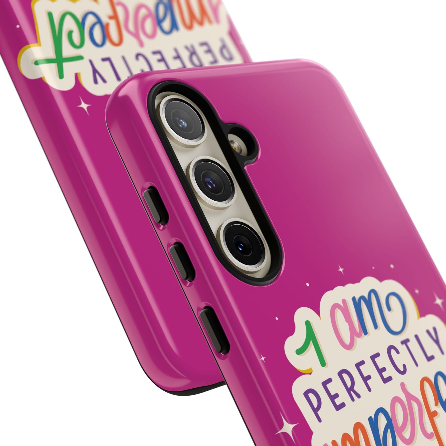 Perfectly Imperfect -Phone Case