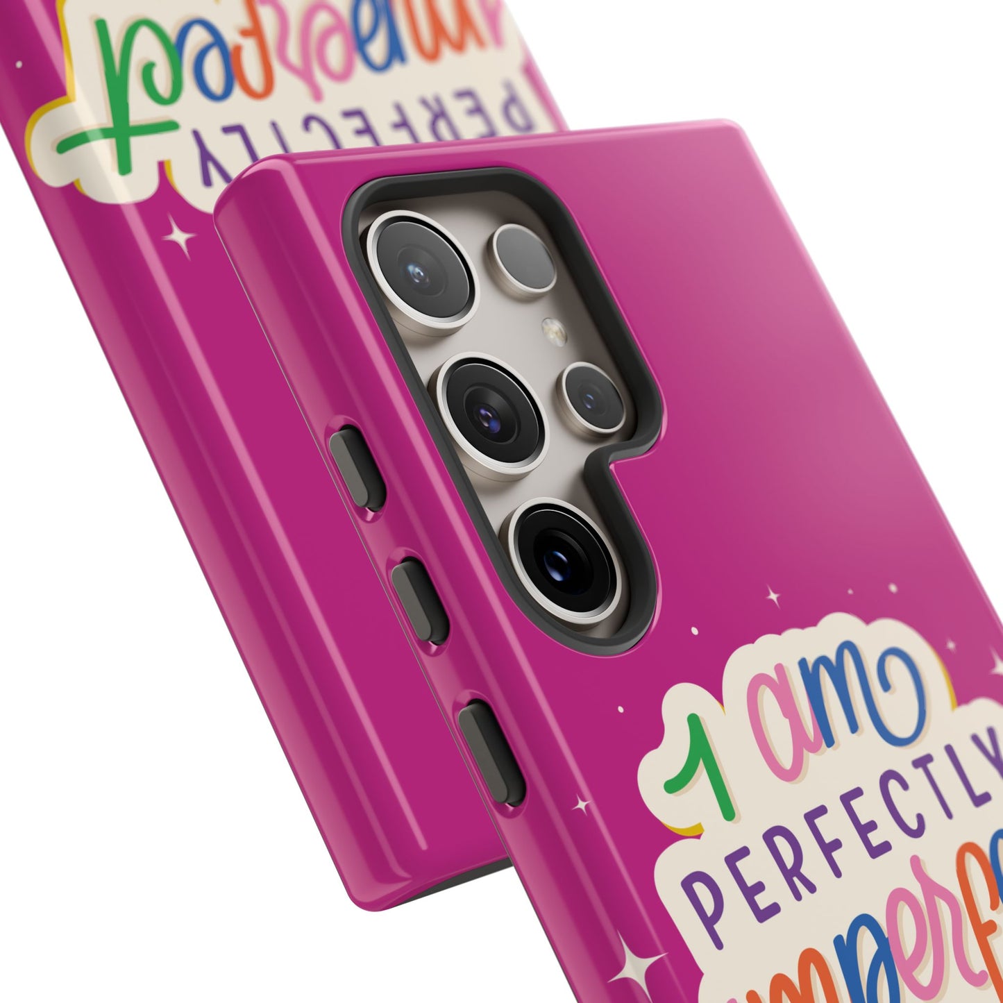 Perfectly Imperfect -Phone Case