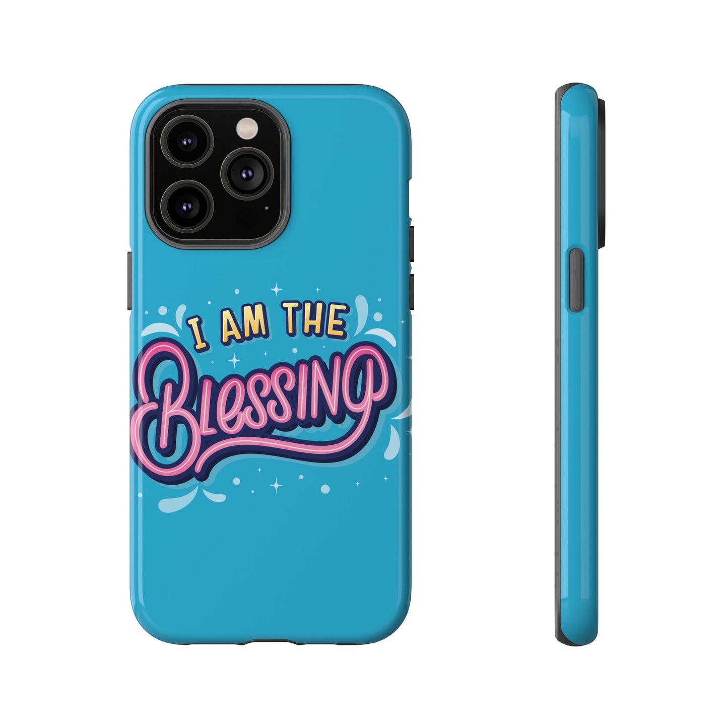 I Am the Blessing Tough Phone Case