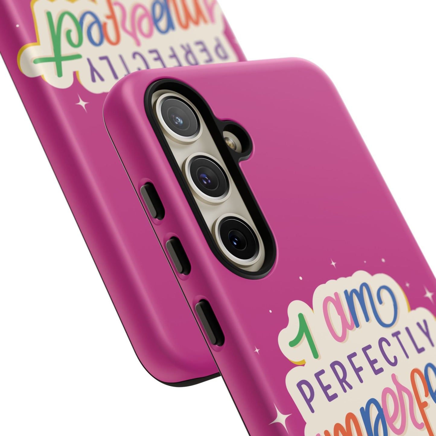 Perfectly Imperfect -Phone Case