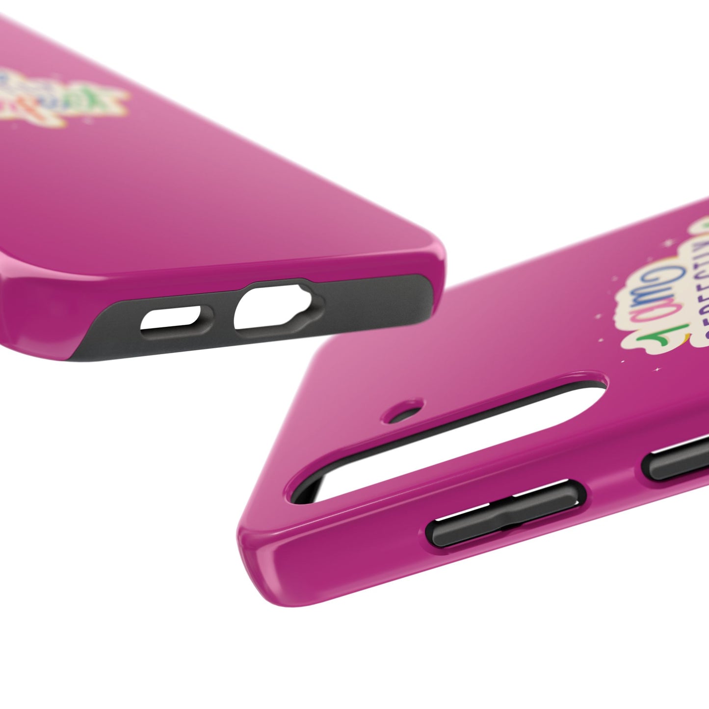 I am Perfect Tough Phone Cases