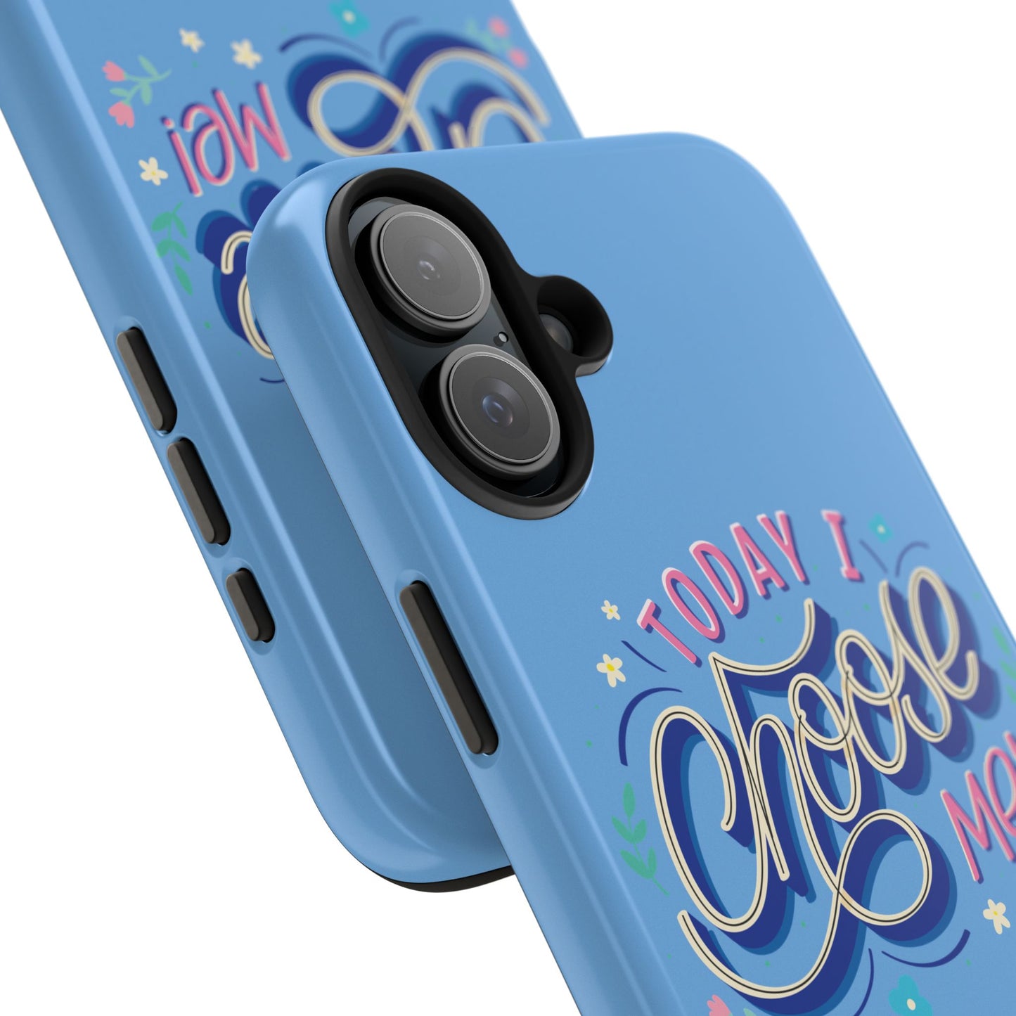 I Choose Me Tough Phone Cases