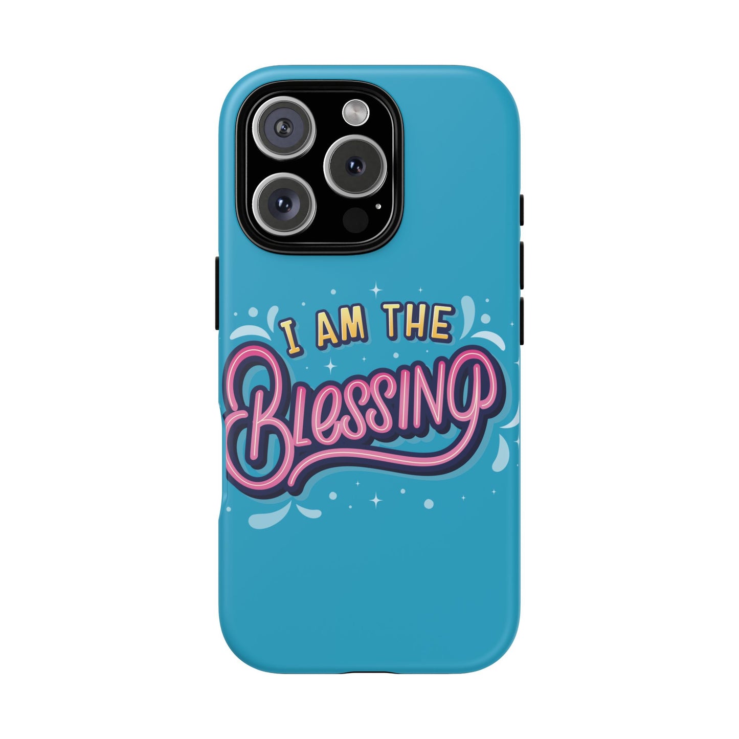 I Am the Blessing Tough Phone Case