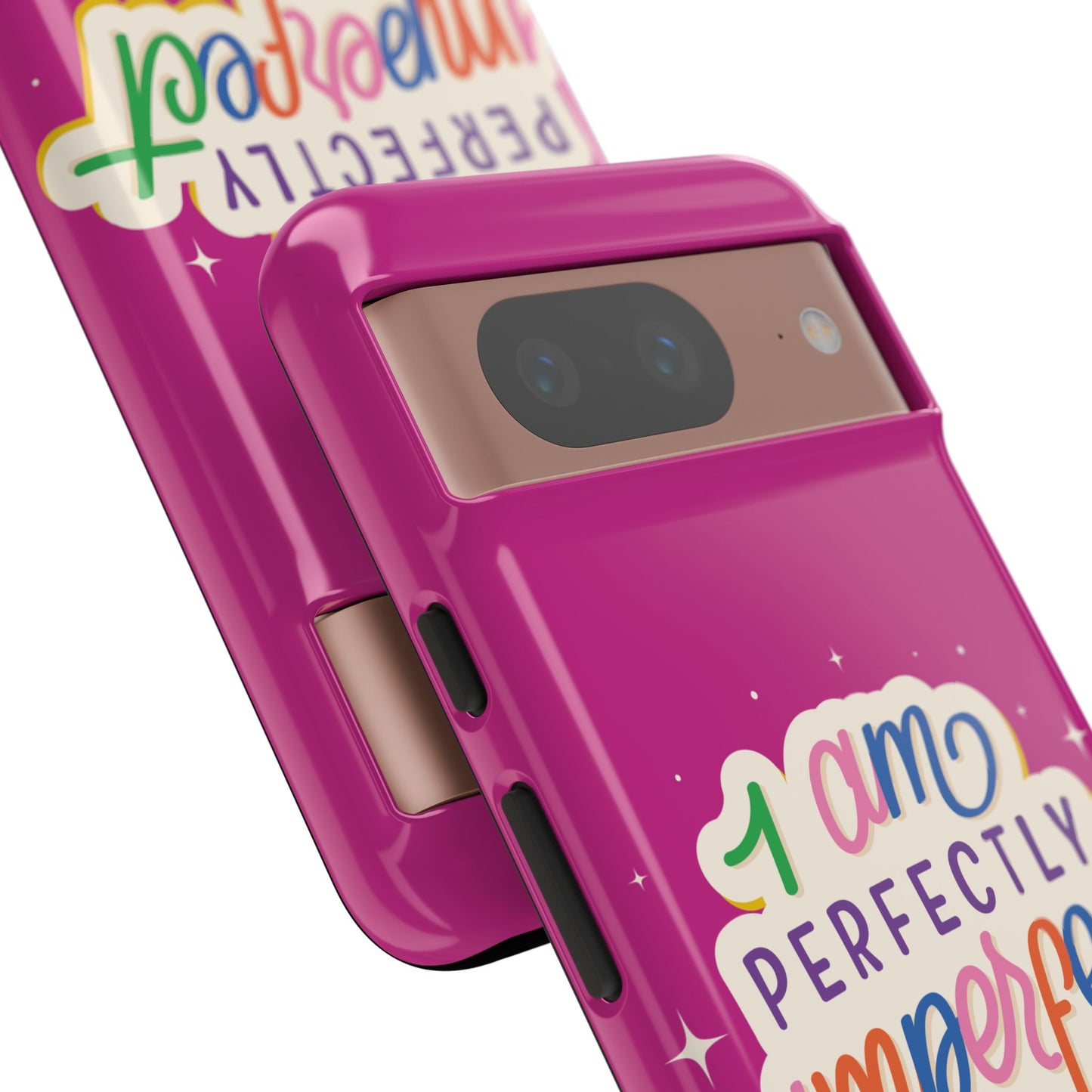 Perfectly Imperfect -Phone Case