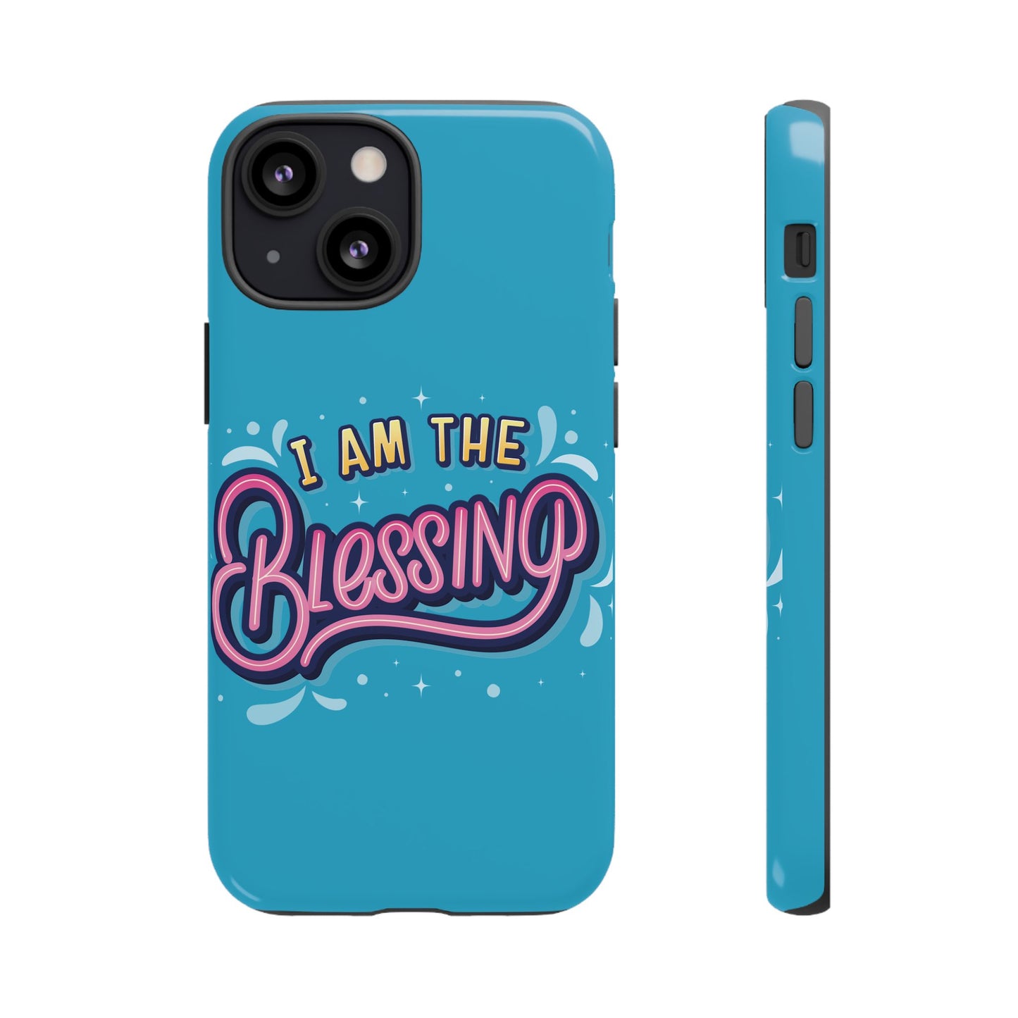 I Am the Blessing Tough Phone Case