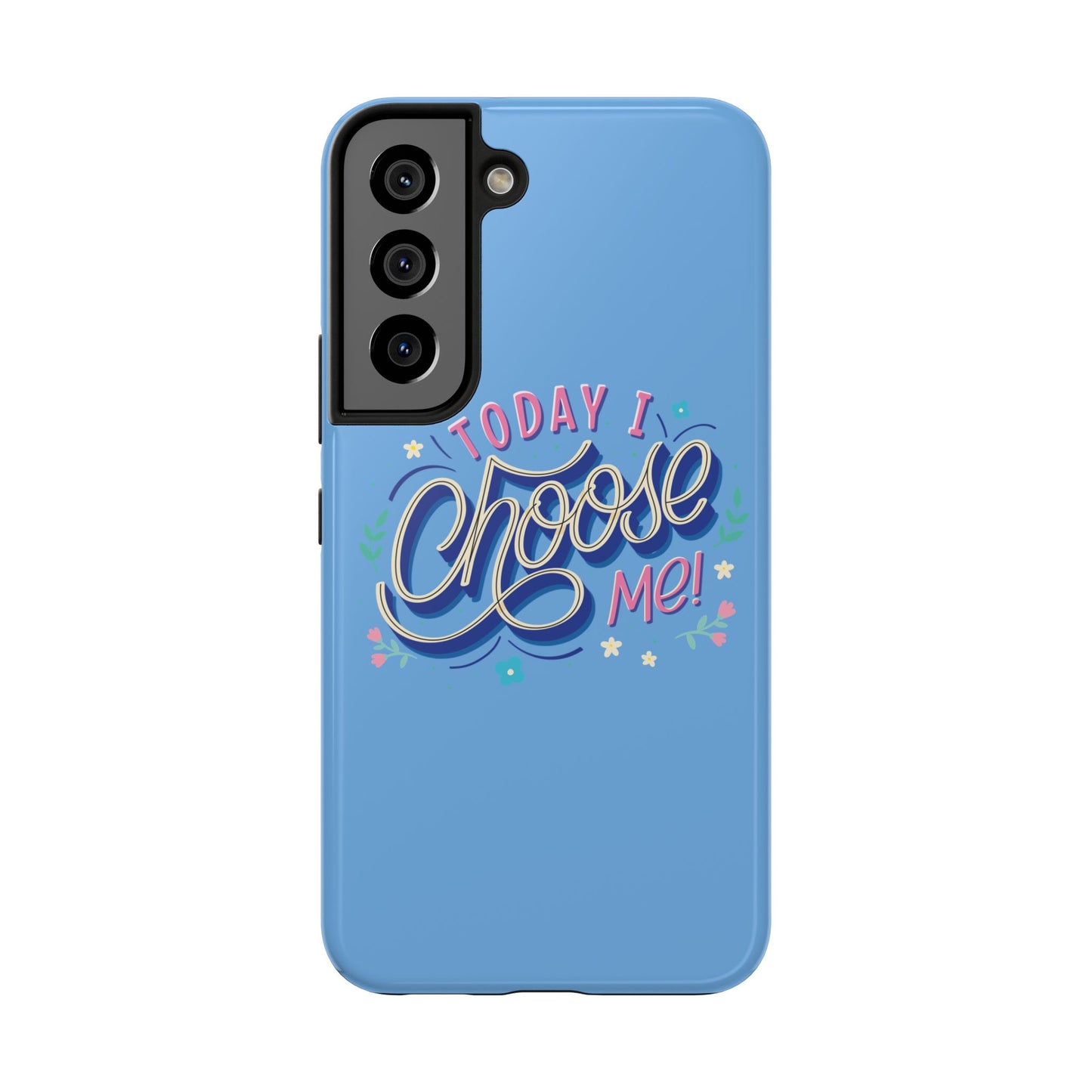 I Choose Me Tough Phone Cases