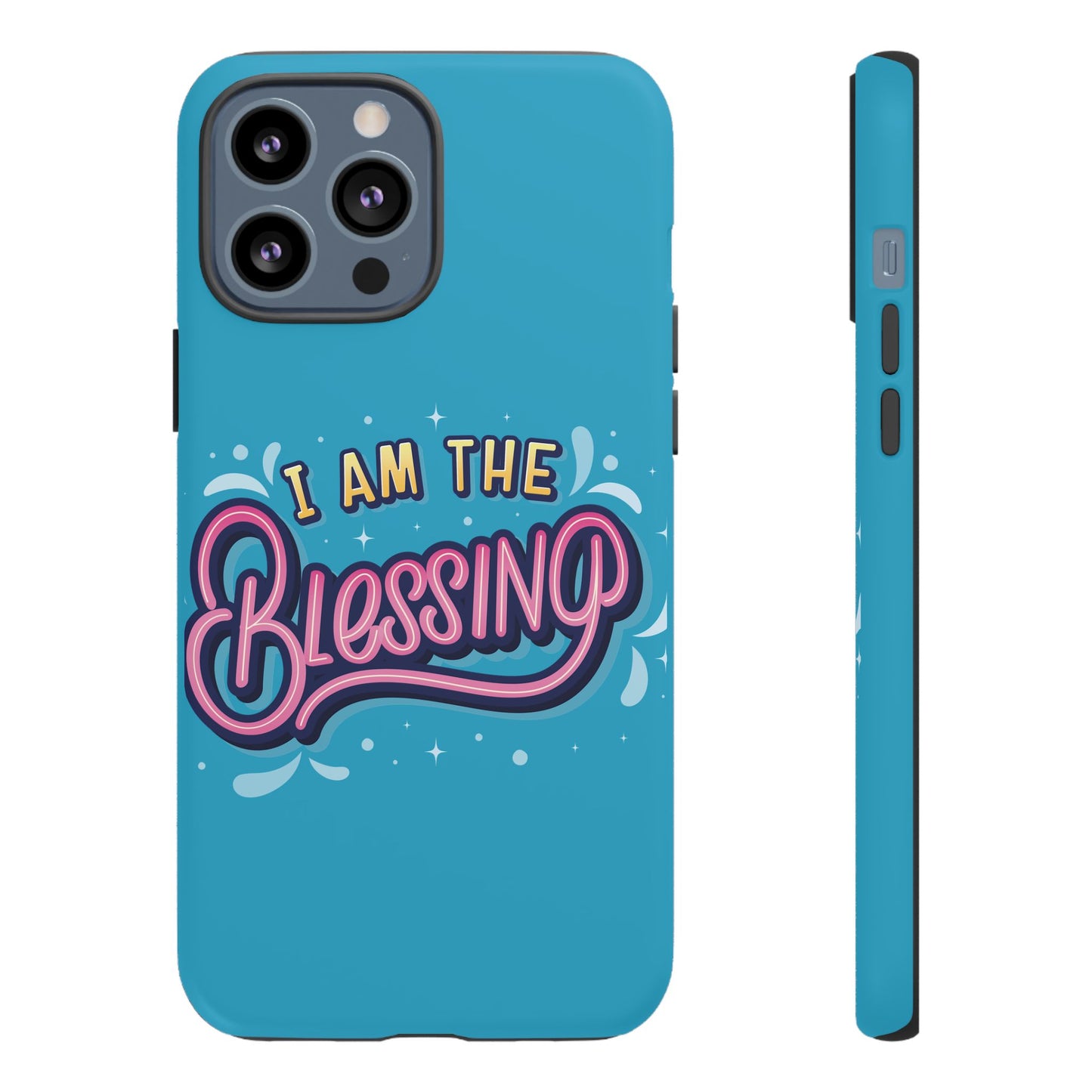 I Am the Blessing Tough Phone Case