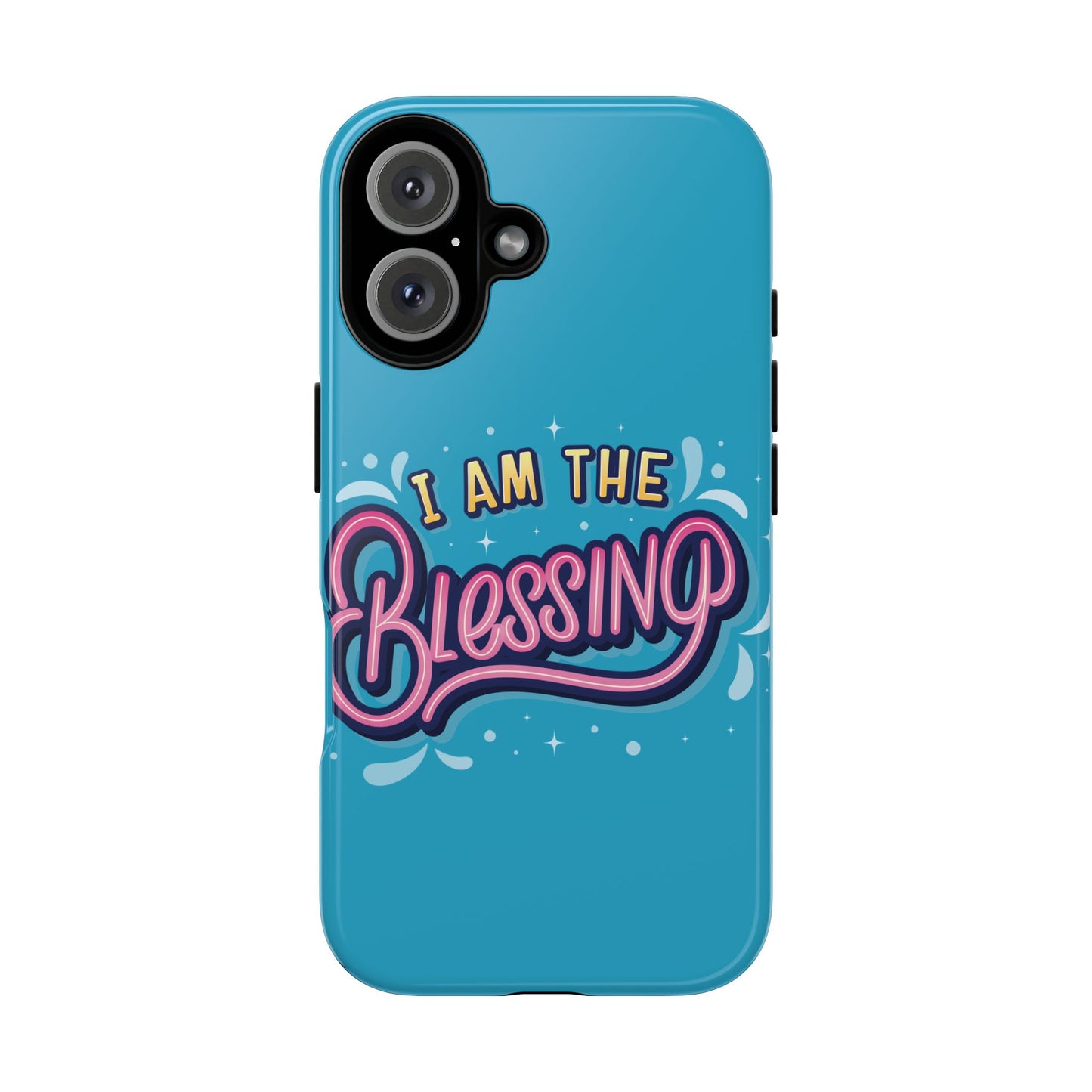 I Am the Blessing Tough Phone Case