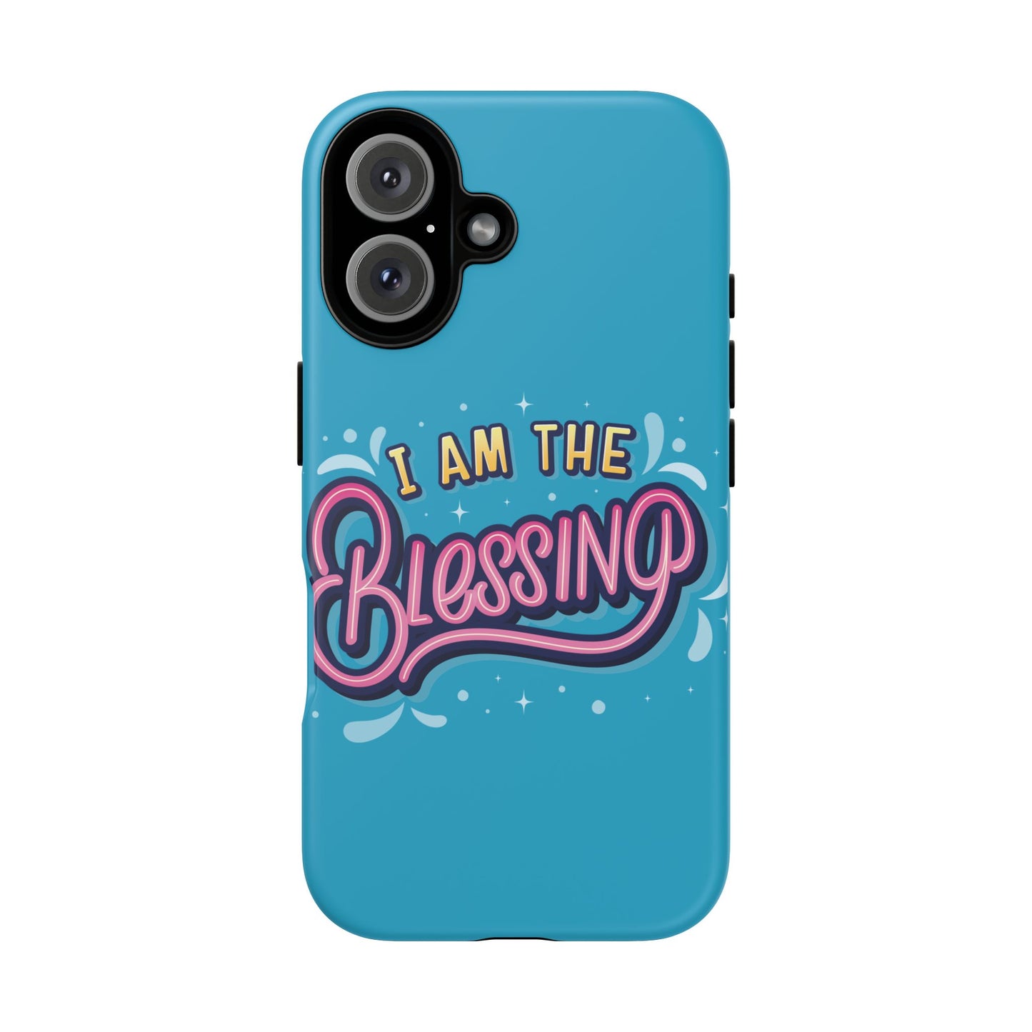 I Am the Blessing Tough Phone Case