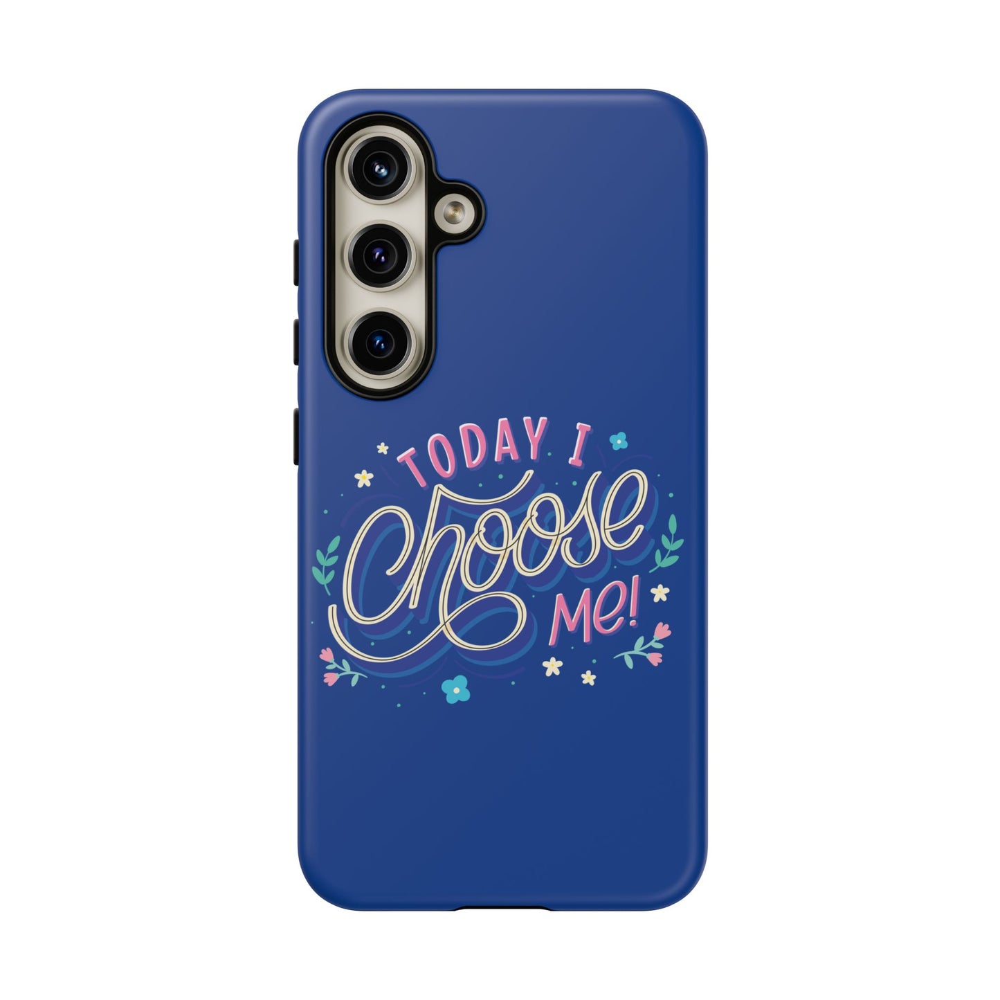 Today I Choose Me Phone Case