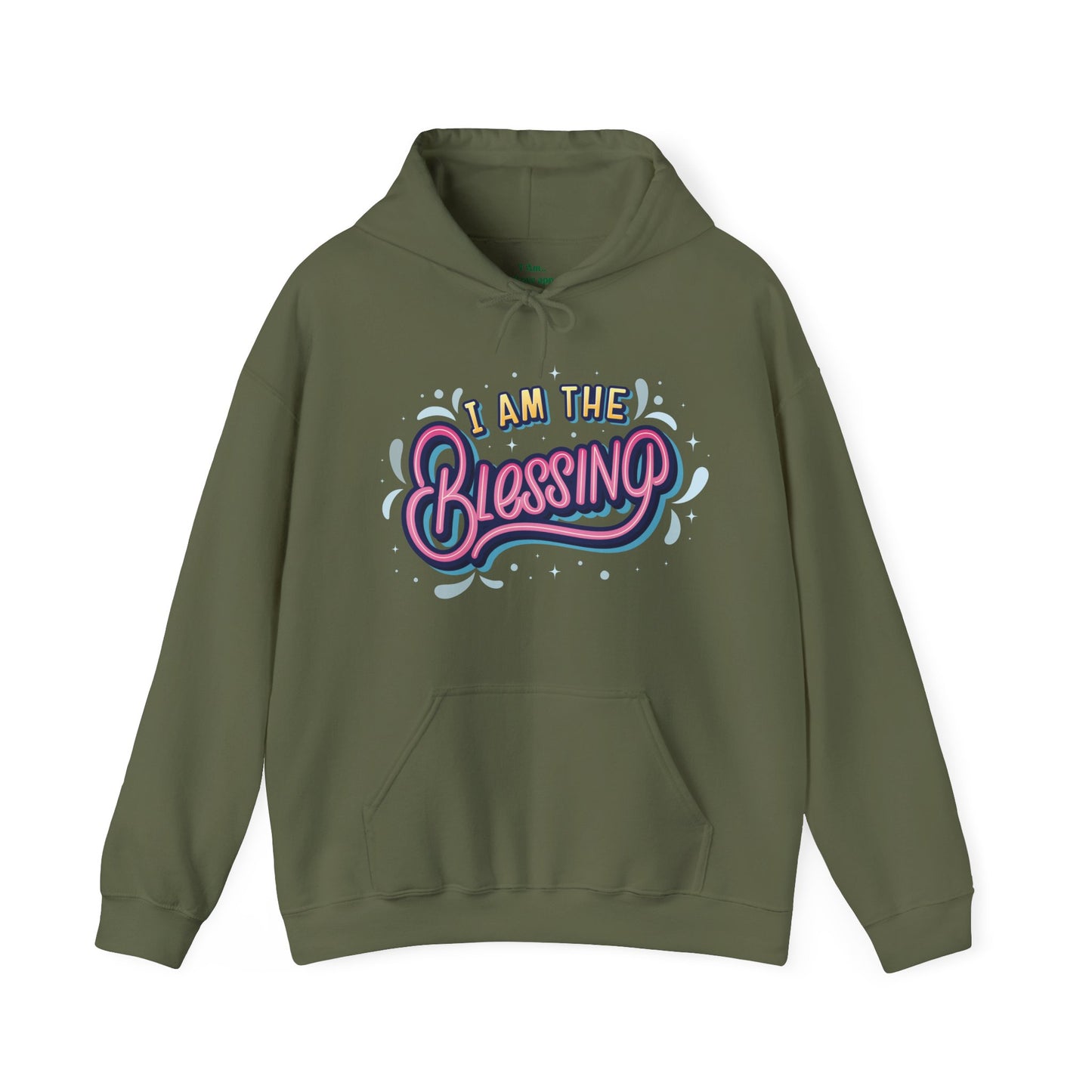 I Am The Blessing Hooded Sweatshirt