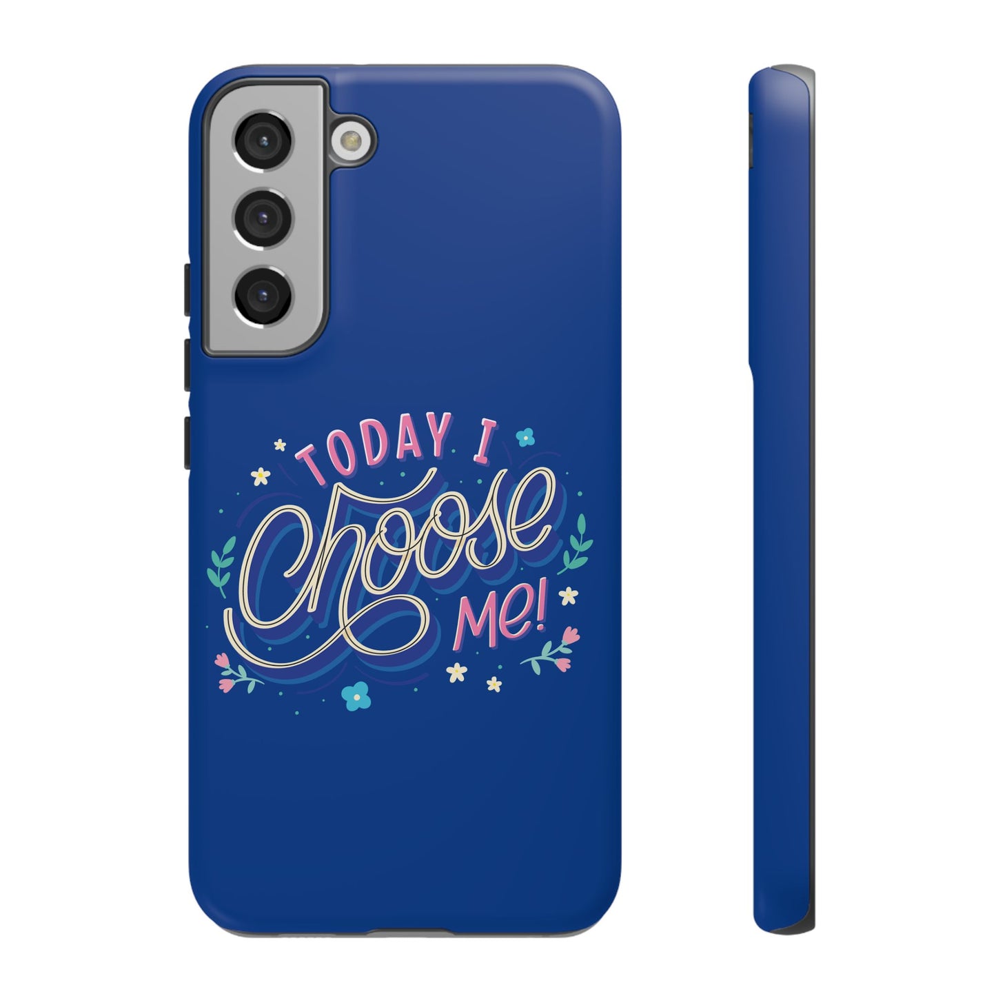 Today I Choose Me Phone Case