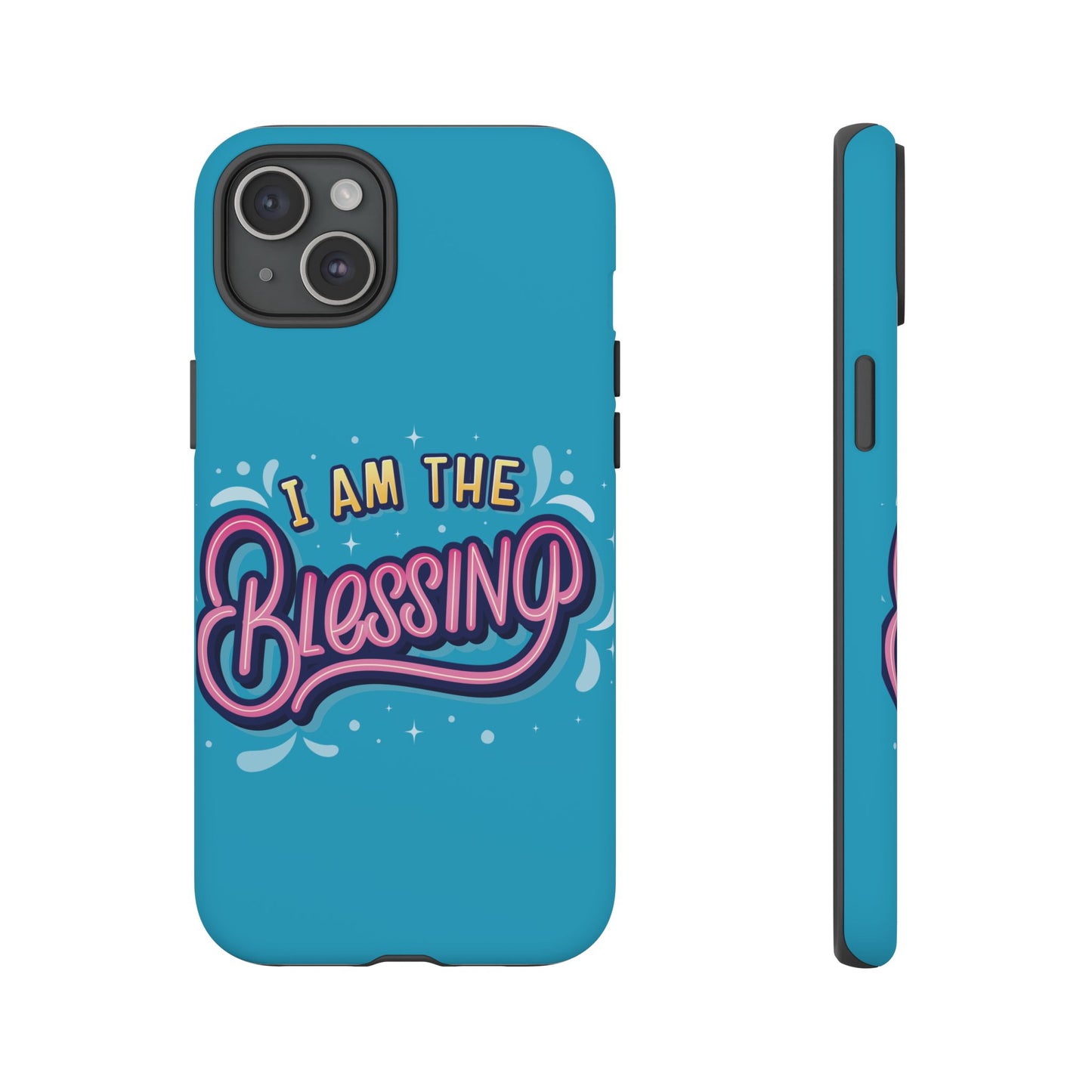 I Am the Blessing Tough Phone Case