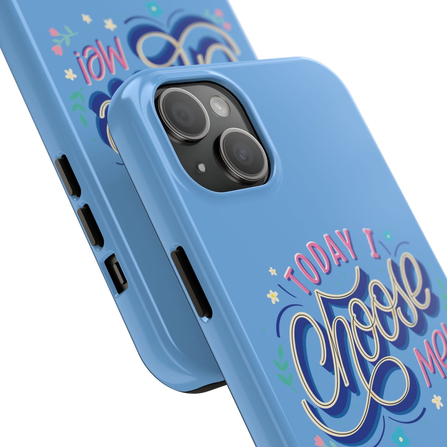 I Choose Me Tough Phone Cases