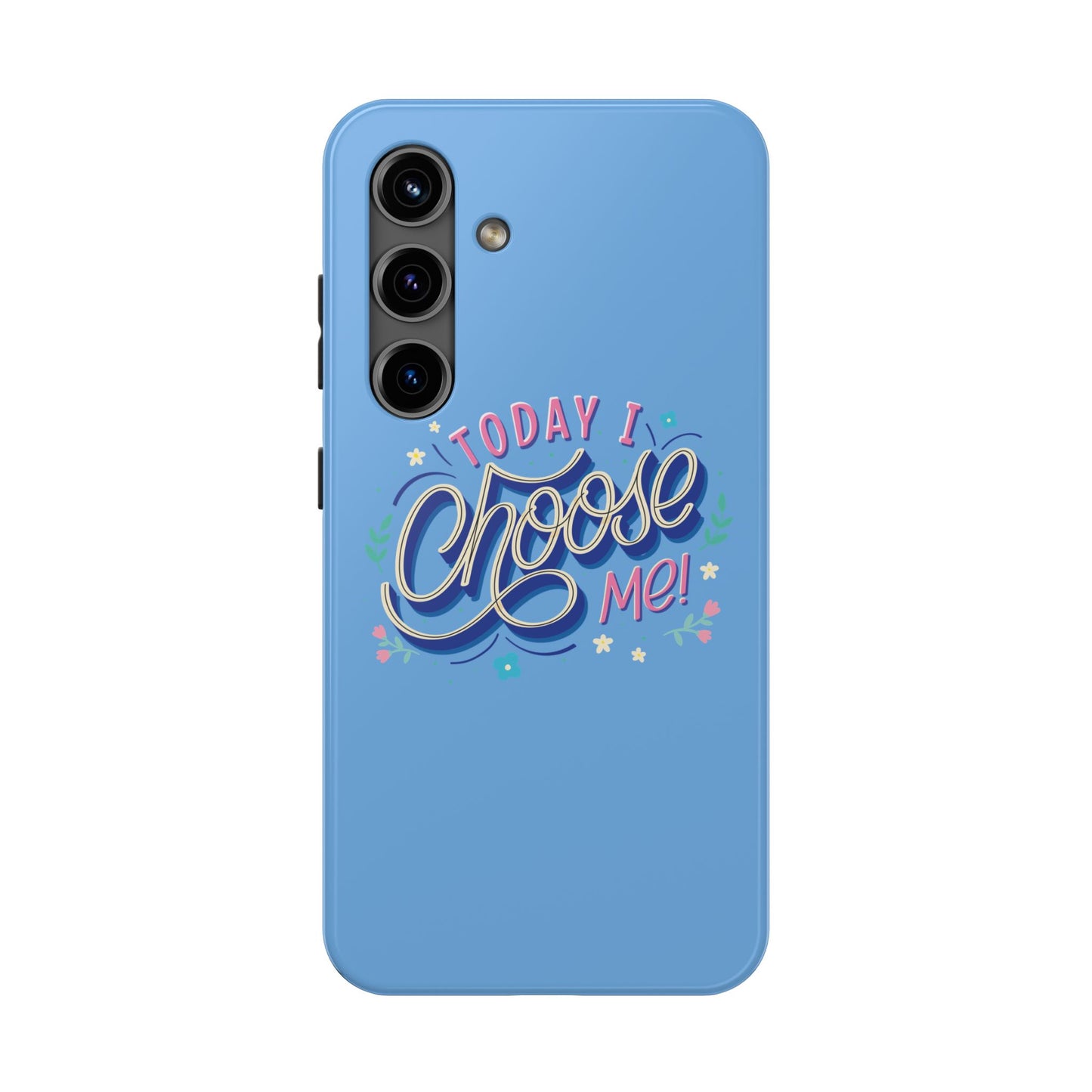 I Choose Me Tough Phone Cases