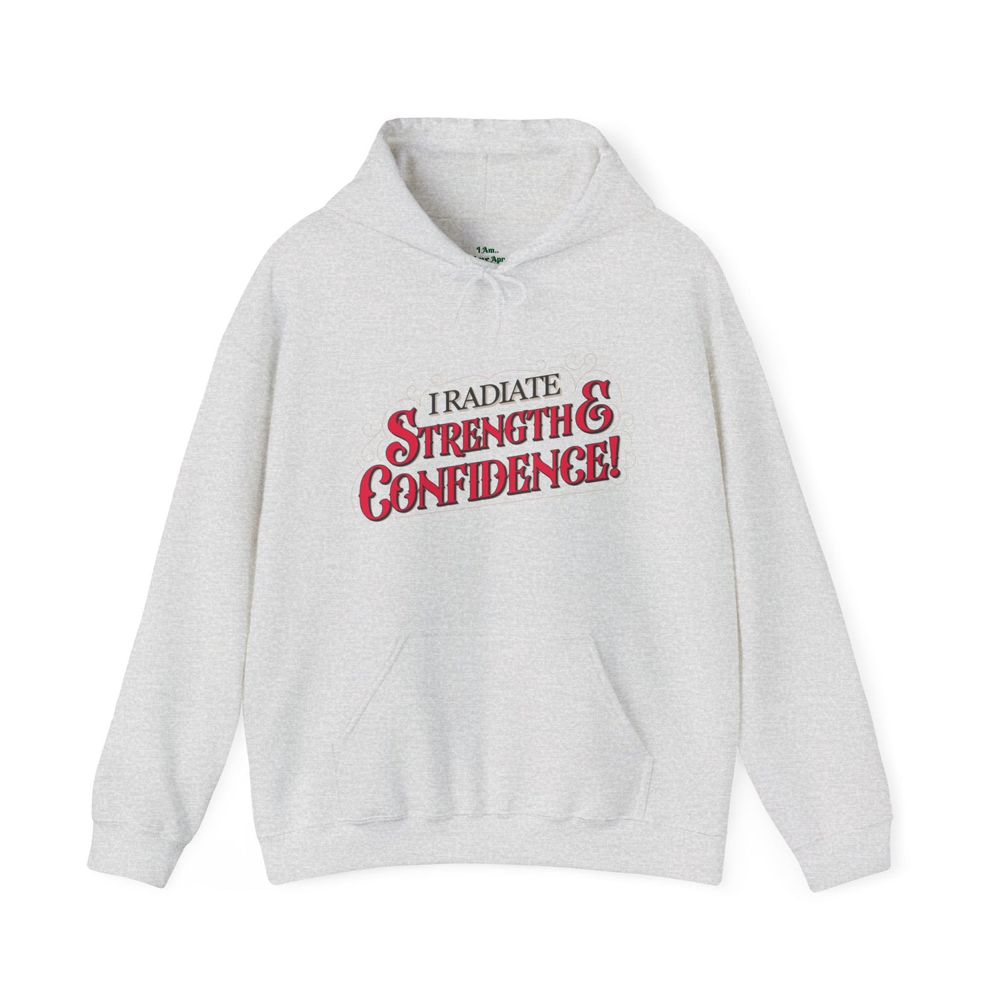 I Am Strength Hooded Sweatshirt