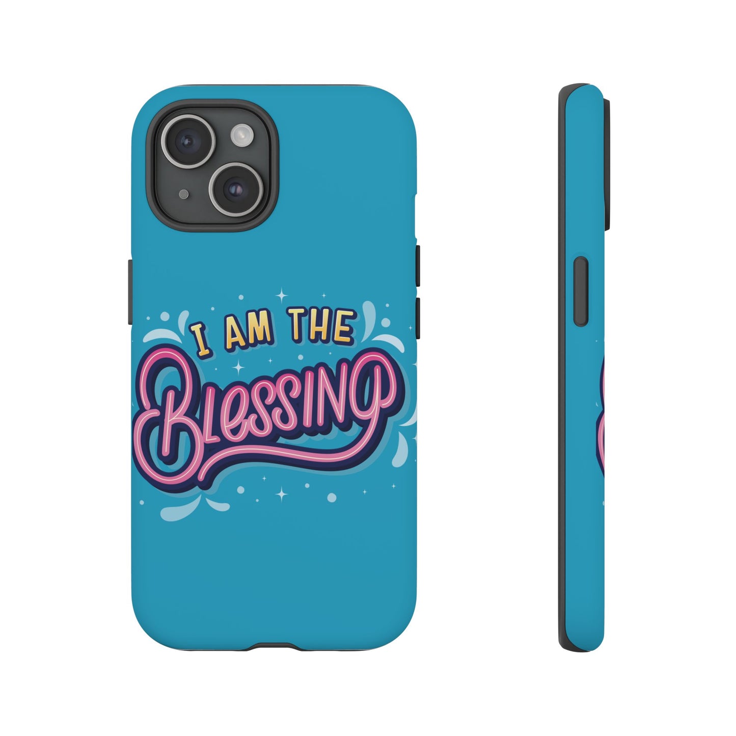 I Am the Blessing Tough Phone Case