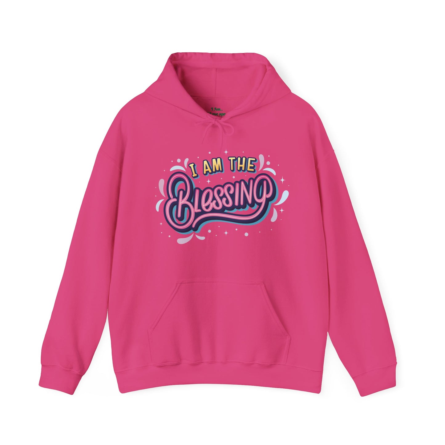 I Am The Blessing Hooded Sweatshirt