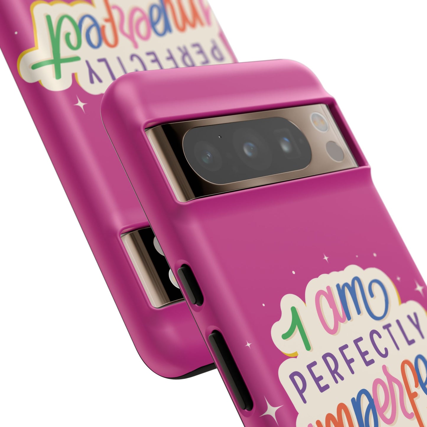 Perfectly Imperfect -Phone Case